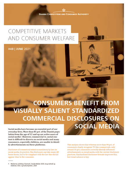  Consumers benefit from visually salient standardized commercial disclosures on social media